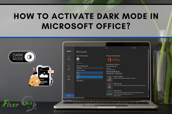 Activate Dark Mode in Microsoft Office