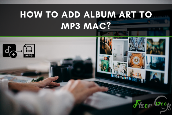 Add album art to mp3 Mac