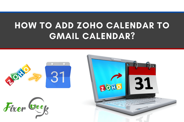 How to add Zoho Calendar to Gmail Calendar?