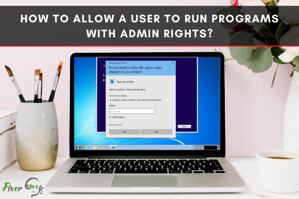 Allow a user to run programs with admin rights