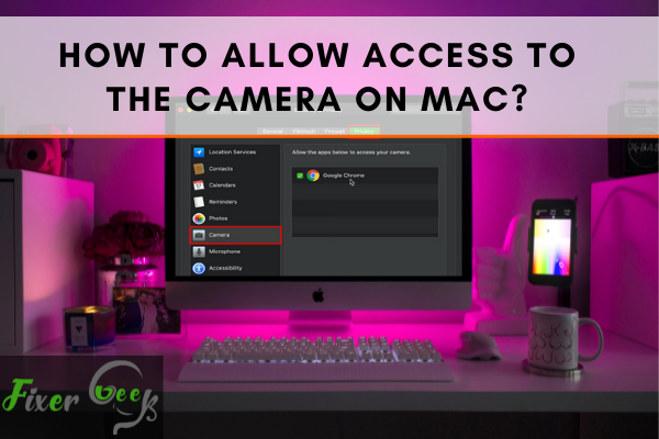How to allow access to the camera on Mac?