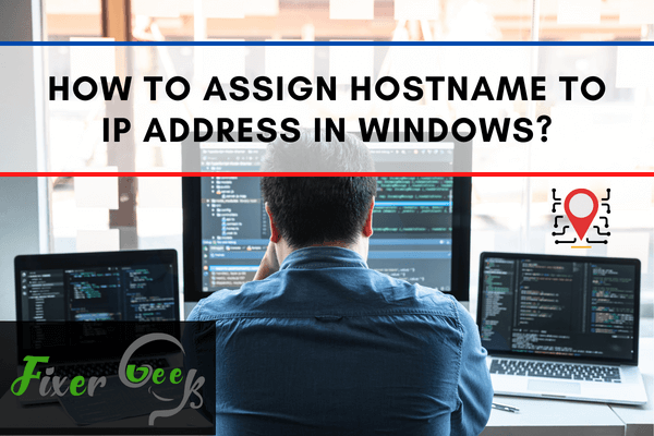 Assign Hostname to IP Address in Windows