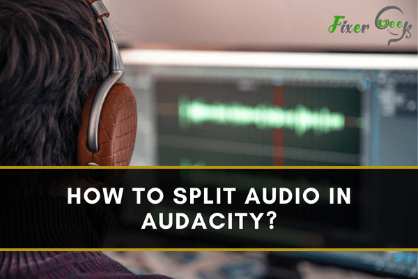 Split audio in audacity