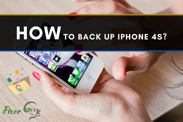 How to Back Up iPhone 4S?