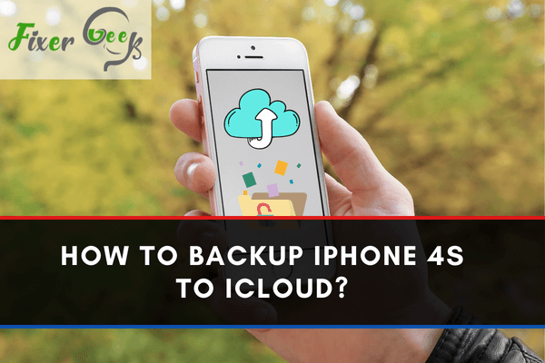 How to Backup iPhone 4S to iCloud?
