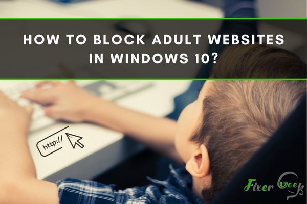 block adult websites in Windows 10