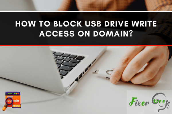 How to Block USB Drive Write Access on Domain?