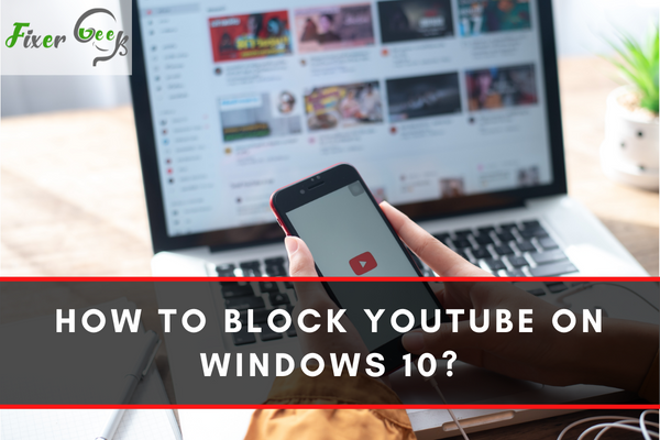 Block YouTube on Windows