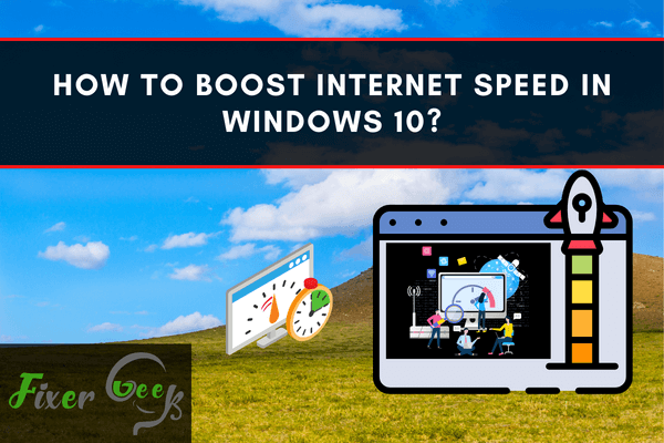 Boost internet speed in Windows 10