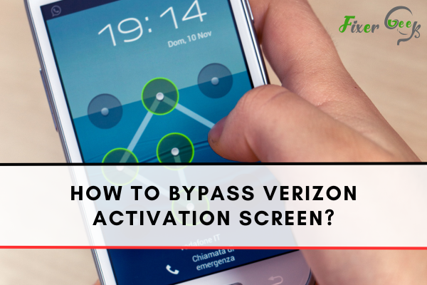 How To Bypass Verizon Activation Screen?