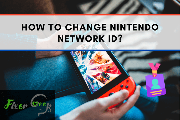 Change Nintendo network ID