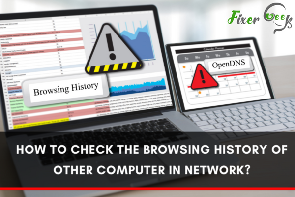 How to Check the Browsing History of Other Computer in Network?