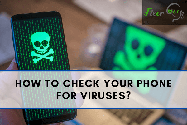 Check Your Phone for Viruses