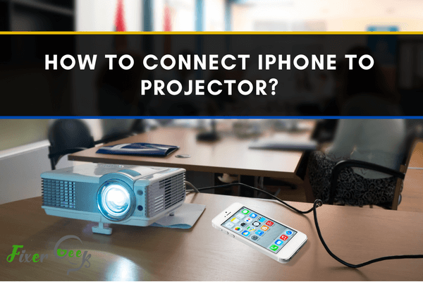 Connect iPhone to Projector