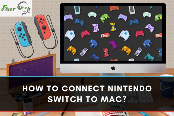 Connect Nintendo Switch to Mac