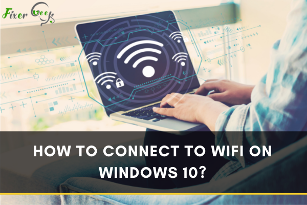 Connect to WiFi on Windows 10