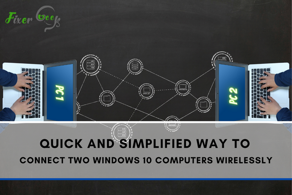 Connect Two Windows 10 Computers Wirelessly