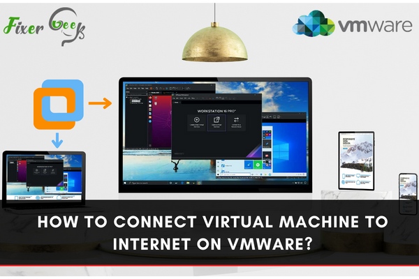 Connect Virtual Machine to Internet on VMware