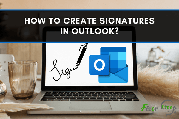 Create Signatures in Outlook