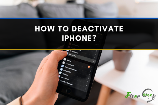 How to deactivate iPhone?