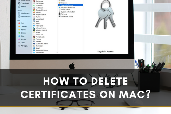How to delete certificates on Mac?