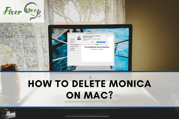 Delete Monica on Mac