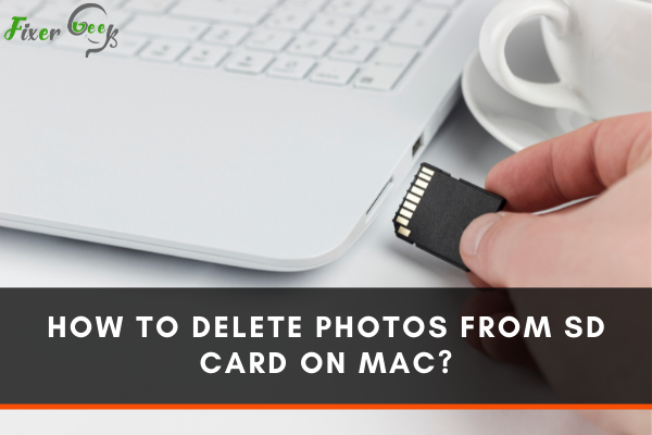 Delete Photos from SD Card on Mac