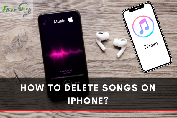 Delete Songs on iPhone