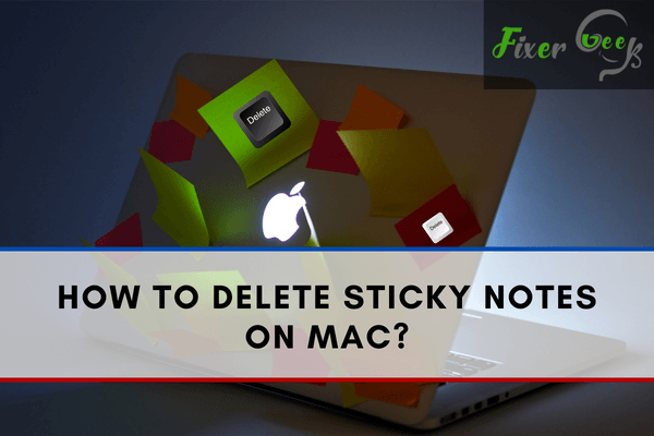 How to delete Sticky Notes on Mac?