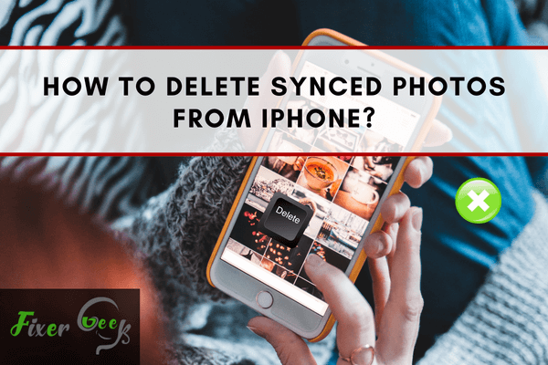 Delete Synced Photos from iPhone