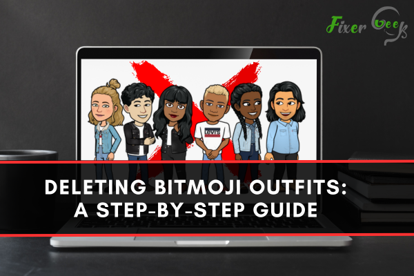 Deleting Bitmoji Outfits: A Step-by-Step Guide