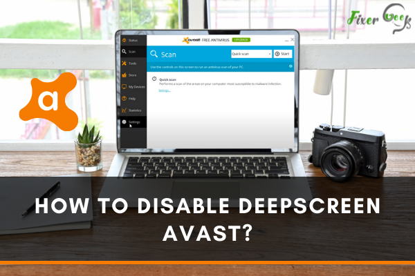 Disable DeepScreen Avast