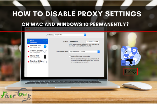 Disable Proxy Settings On Mac And Windows 10