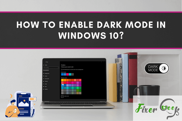 Enable Dark Mode in Windows 10