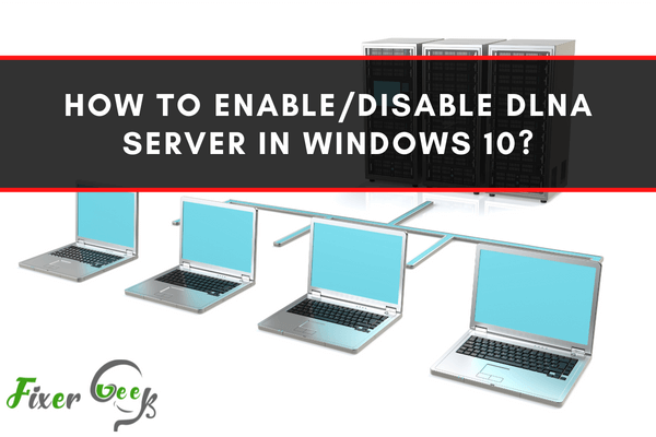 Enable/disable DLNA server in Windows
