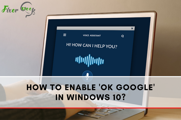 Enable 'OK Google' in Windows 10