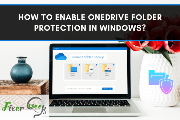 How to enable OneDrive folder protection in Windows?
