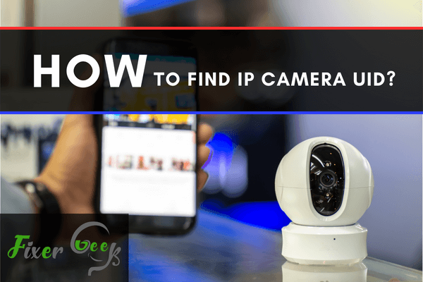 Find IP Camera UID