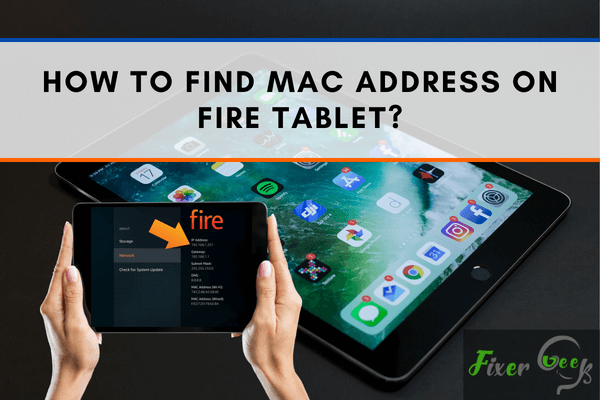 Find Mac Address on Fire Tablet