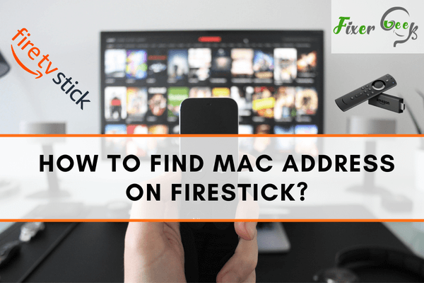 Find Mac Address on Firestick