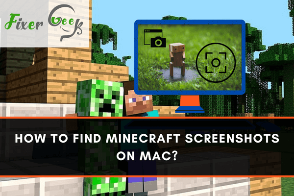How to Find Minecraft Screenshots on Mac?