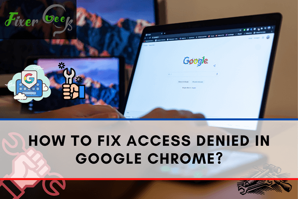 Fix access denied in Google Chrome