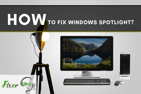Fix Windows Spotlight