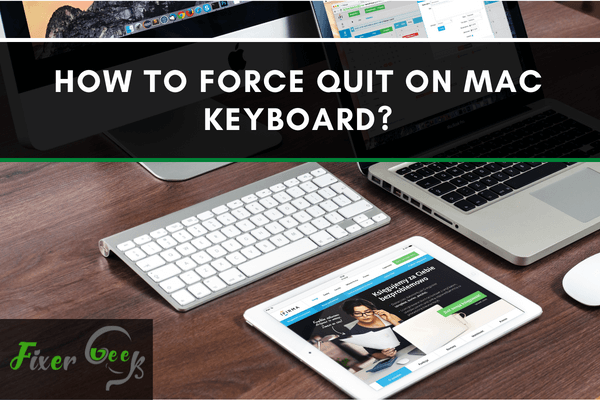 Force Quit on Mac Keyboard