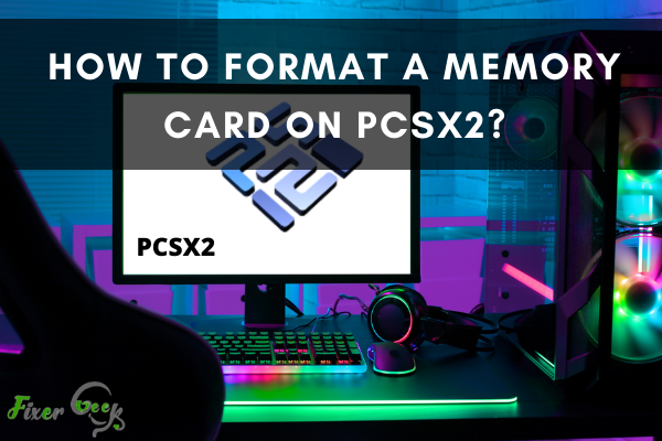 Format a Memory Card on PCSX2