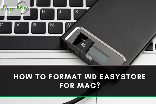 Format WD EasyStore for Mac