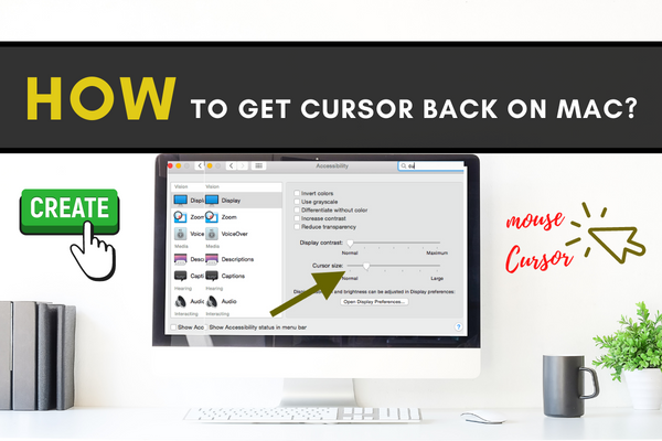 How to Get Cursor Back on Mac?