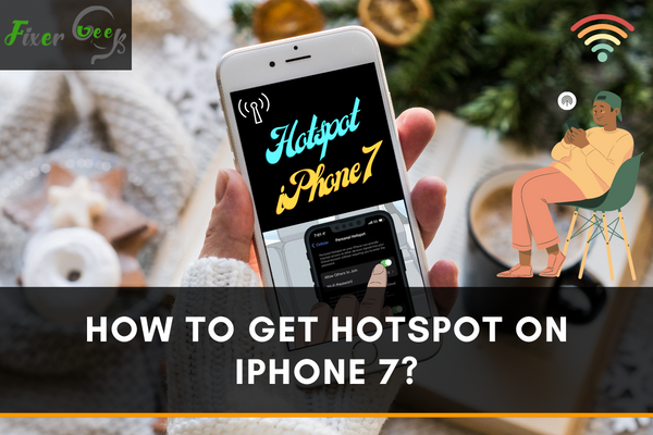 Get Hotspot on iPhone 7