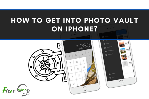 How To Get Into Photo Vault On iPhone?