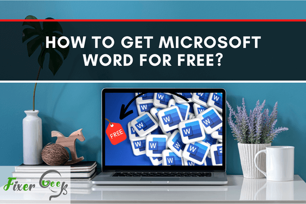 Get Microsoft Word for Free